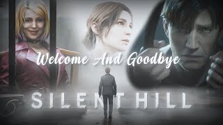 Silent Hill 2 Edit Welcome And Goodbye