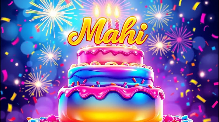 Mahi A Special Birthday Song for Mahi | Happy Birthday! – Part 2