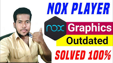 How to Install Nox Player Without Graphics Card | Nox player graphics card outdated problem fix
