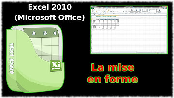 Tuto La mise en forme (Excel 2010)