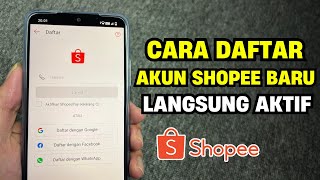 Cara Buat Akun Shopee Baru di HP | Daftar Shopee dari Awal