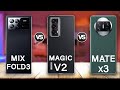 Xiaomi Mix Fold 3 Vs Honor Magic V2 Vs Huawei Mate X3 Full Reviews