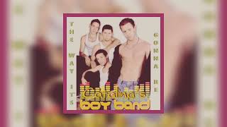 Boy Band - The Way It's Gonna Be [extended version] (High pitch) (sped up)