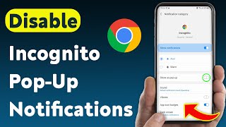 How To Disable Incognito Pop-Up Notifications On Chrome (Updated)