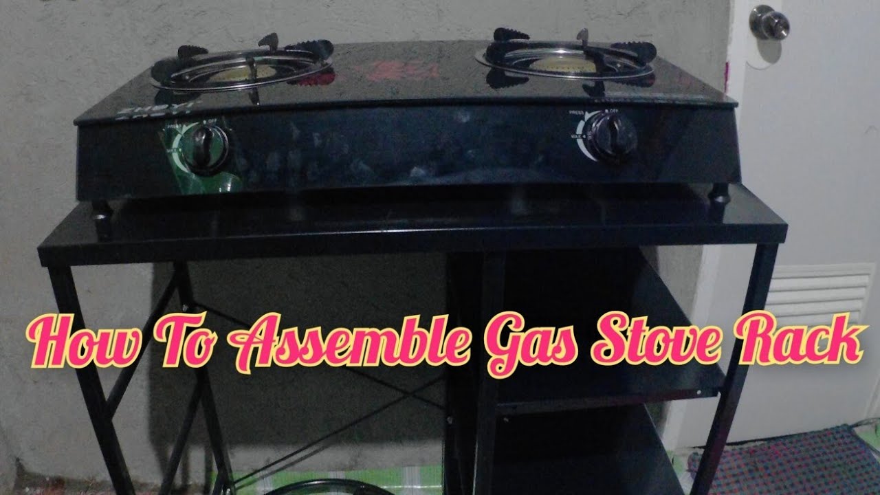 How To Assemble Gas Stove Rack YouTube