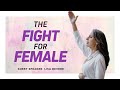 The fight for female  lisa bevere