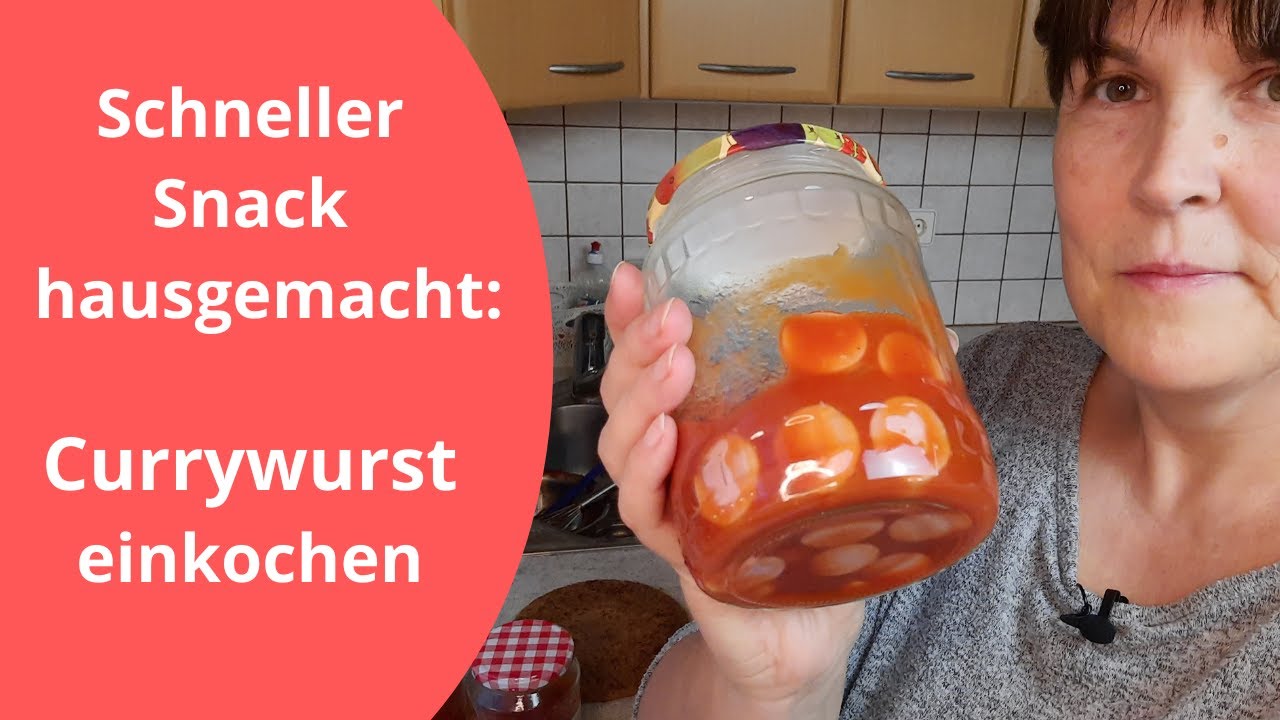 Schneller Snack selbstgemacht: Currywurst für den Vorrat