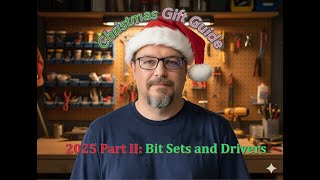 Bit Driver Gift Guide Christmas 2025 for the tool lover in your life