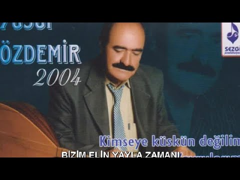 Yusuf Özdemir - Bizim Elin Yayla Zamanı - (Official Audıo)