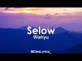 Selow Wahyu Lirik Lagu mp3