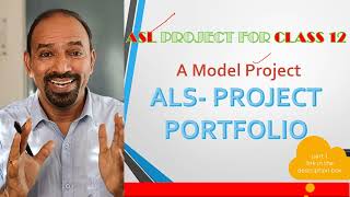 ASL/ALS PROJECT PORTFOLIO FOR CLASS 12 CBSE || A MODEL PROJECT ||