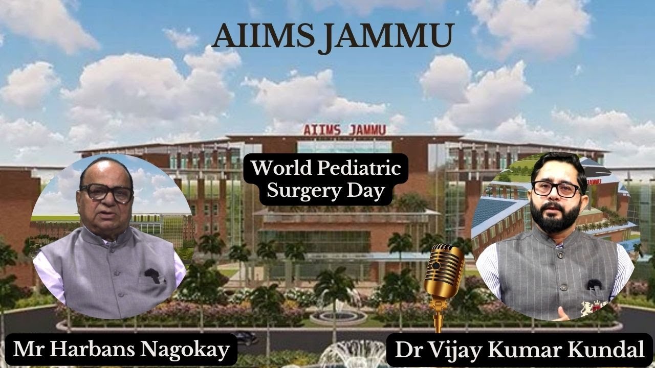 World Pediatric Surgery Day-Dr Vijay Kundal, Additional Professor, Department of Pediatric Surgery.