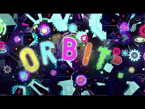 VERIFIED Orbit By Mindcap And More [Extreme Demon] (Showcase) | Geometry Dash