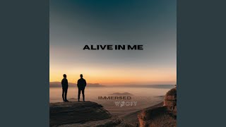 Download Lagu Alive in Me Download Lagu Alive in Me