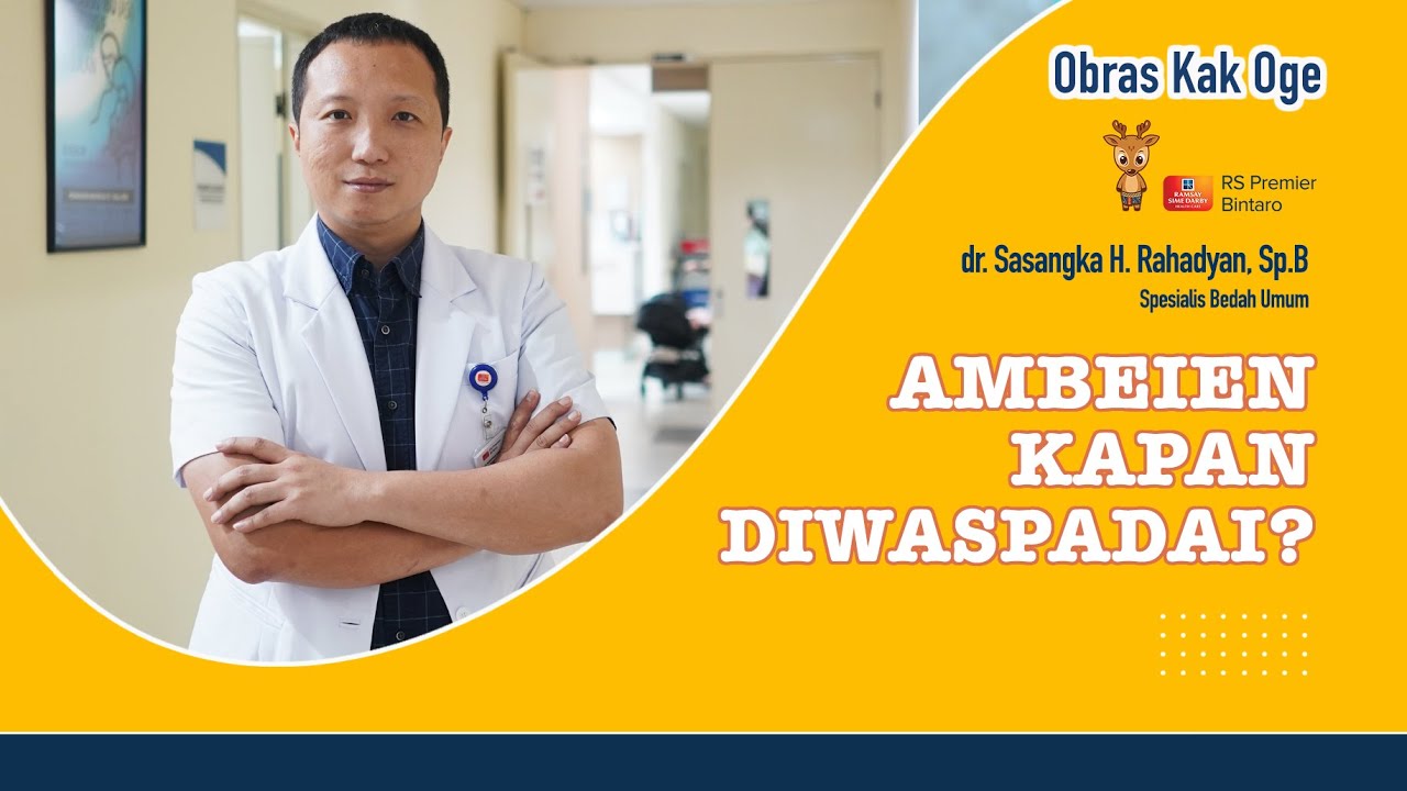 OBRAS KAK OGE: Wasir/Ambeien, Kapan Harus ke Dokter?