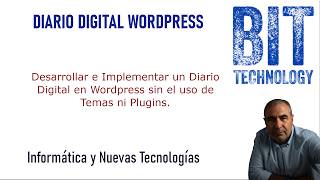 🔥Revista o Diario Digital en Wordpress sin Temas ni Plugins | Parte 4.