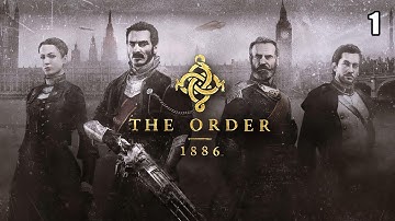 The Order: 1886 | Part 1: Once a Knight, Always a Knight (No Commentary, PS5)