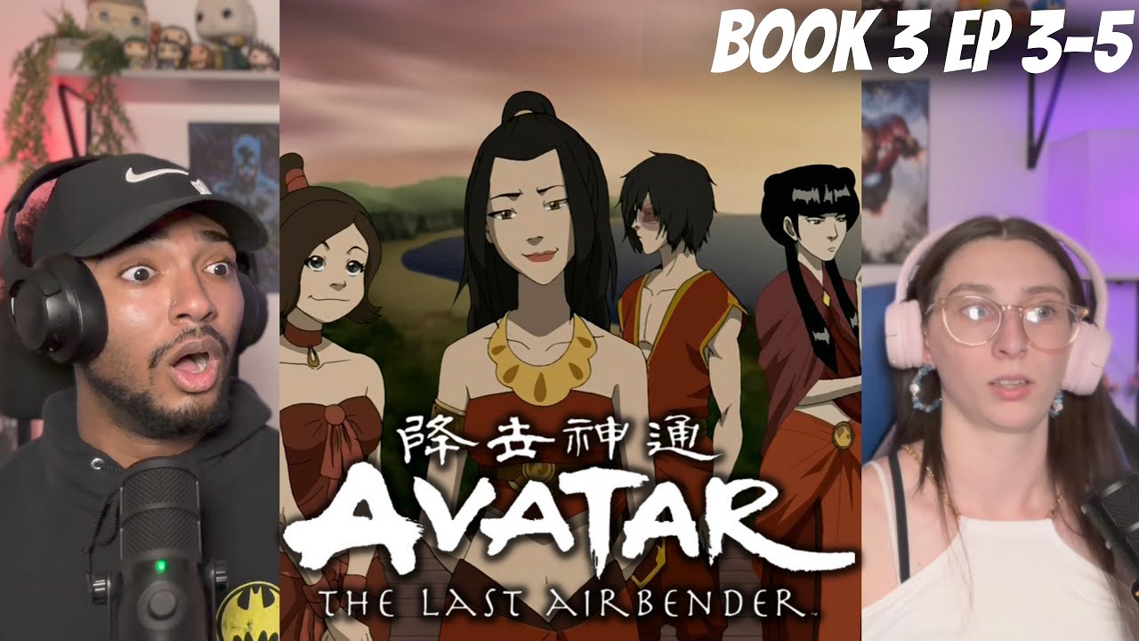 Avatar: The Last Airbender Book 3 Ep 3-5 | REACTION