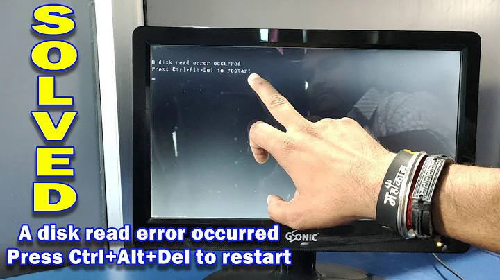 [SOLVED] A disk read error occurred press Ctrl Alt Del to restart | Computer not booting up...