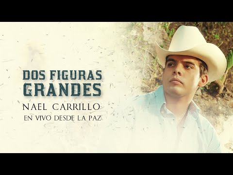 Nael Carrillo - Dos Figuras Grandes [Lyric Video]