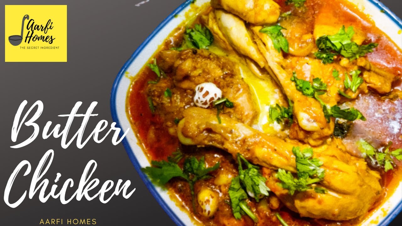 How to make restaurant style Butter chicken at Home Restaurant style