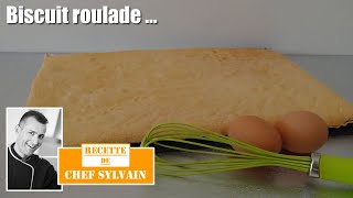 Biscuit roulé - Recette facile par Chef Sylvain
