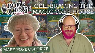 Mary Pope Osborne Reveals the Origins of The Magic Tree House | Book Lounge by Libby