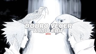 Dobro Vecer Tiktok Version Farazi Edit Audio V2