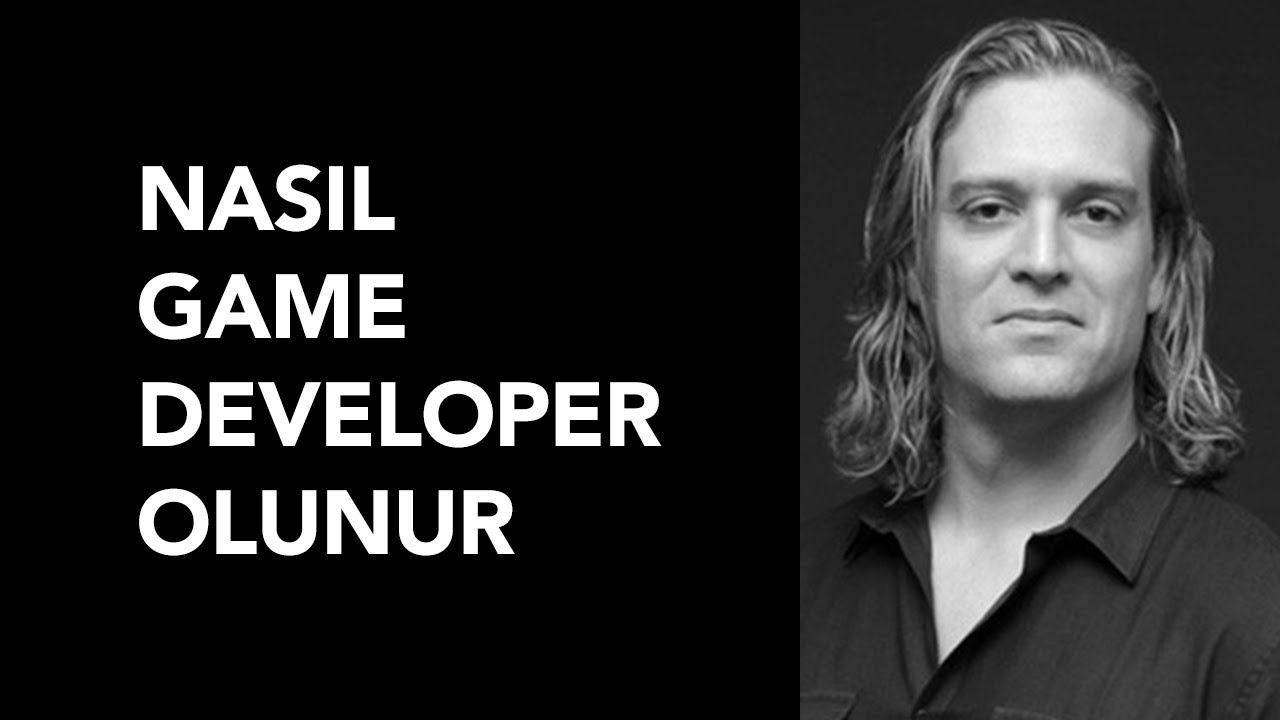 Nas l Game Developer Olunur Geli tirici Sohbetleri Bilgem ak r
