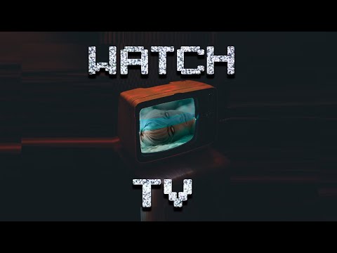 Watch TV