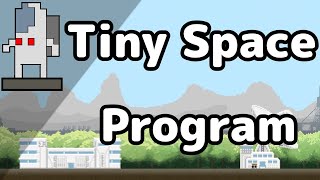 I got a Tiny Space Program