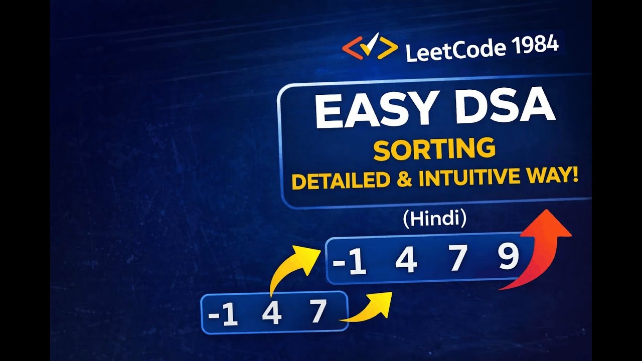 LeetCode 1984 Easy Explained in Hindi | Minimum Difference Between K ...