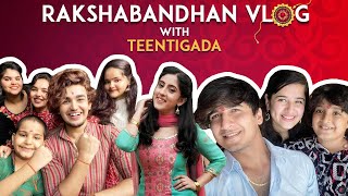 Rakshabandhan Vlog - Teentigada | Sameeksha Sud | Vishal Pandey | Bhavin Bhanushali