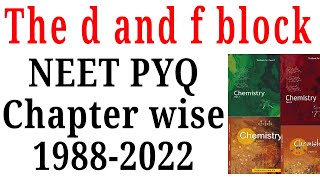 The d and f block elements class 12 NEET pyq last 35 years