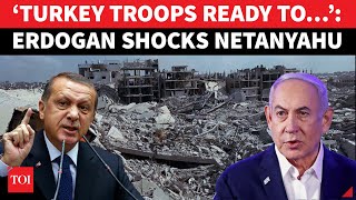 Erdogan Declares Turkey Troops ‘Ready To Deploy’ To Gaza, Leaves Israel ‘Shell-shocked’