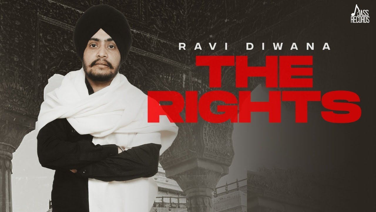 The Rights (Full Video) Ravi Diwana | New Punjabi Songs 2022 | Jass Studioz