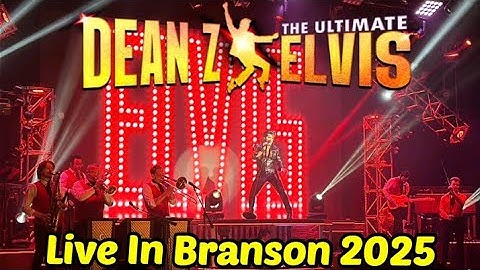 Dean Z The Ultimate Elvis Live in Branson 2025 (Best Elvis Tribute Artist Ever)