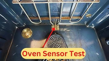 How to Test an Oven Temperature Sensor in 5 Minutes