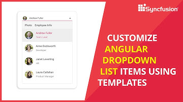 Customize Angular Dropdown List Items Using Templates