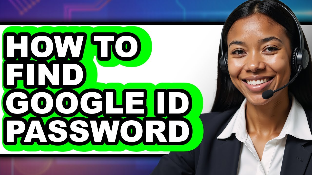 How to Find Google Id Password (only Way) - YouTube