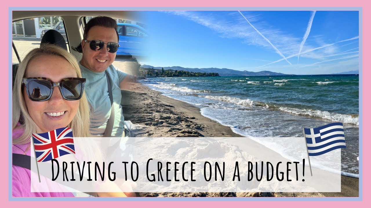 Driving from UK to Greece on a Budget In Our Case March 2023 YouTube