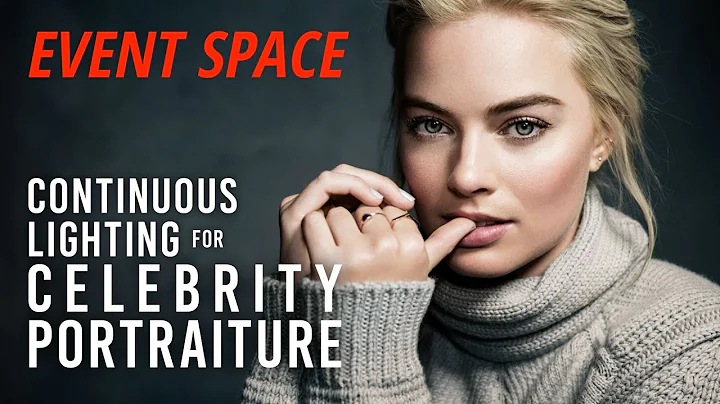 Continuous Lighting for Celebrity Portraiture with...