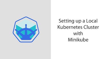 Setting up a Local Kubernetes Cluster with Minikube
