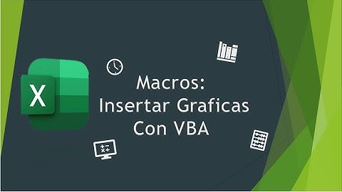 Macros: Insertar Gráficas con VBA