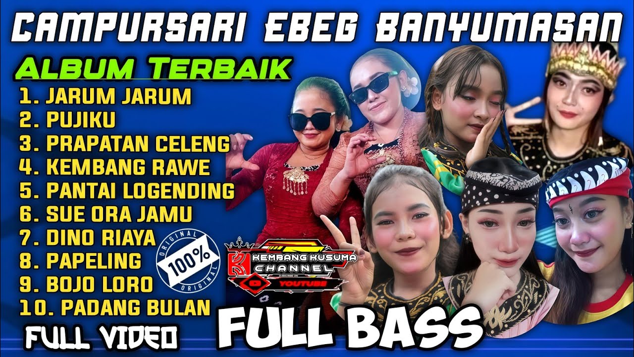 CAMPURSARI EBEG BANYUMASAN - ALBUM TERBAIK - FULL VIDEO