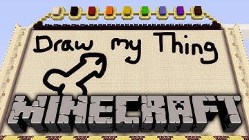 MINECRAFT DRAW MY THING - MINECRAFT MINIGAMES