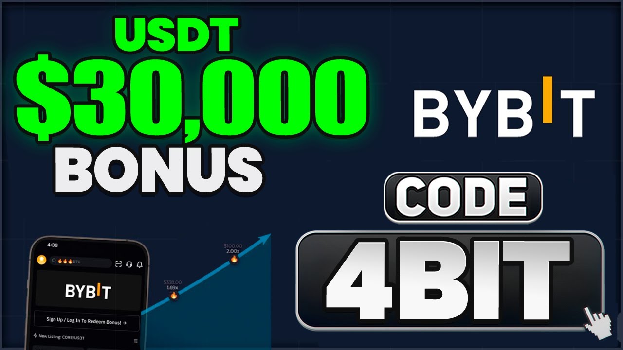 BYBIT promo code - 4BIT for up to $30000 USDT Bonus on ByBit Referral Code 2025