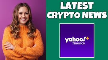 How To View The Latest Crypto News On Yahoo Finance | Step By Step Guide - Yahoo Finance Tutorial
