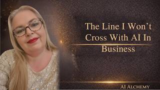 The Line I Won’t Cross With AI In Business