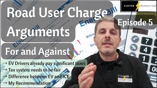 Road User Charge Arguments - For and Against EPISODE 5 - EV Drivers already pay significant taxes